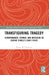 Transfiguring Tragedy: Schopenhauer, Stirner, and Nietzsche in Eugene O'Neill's Early Plays by Ryder Thornton