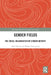 Gender Fields: The Social Organisation of Gender Identity by Sofia Aboim