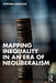 Mapping Inequality in an Era of Neoliberalism by Valocchi, Stephen