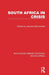 South Africa in Crisis by Jesmond Blumenfeld