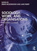Sociology Work and Organisations by McDonough, Brian