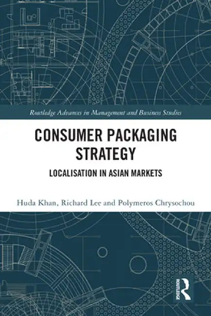 Consumer Packaging Strategy: Localisation in Asian Markets by Huda Khan