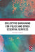 Collective Bargaining for Police and Other Essential Services by Giuseppe Carabetta