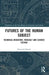 Futures of the Human Subject: Technical Mediation, Foucault and Science Fiction by Slawomir Koziol