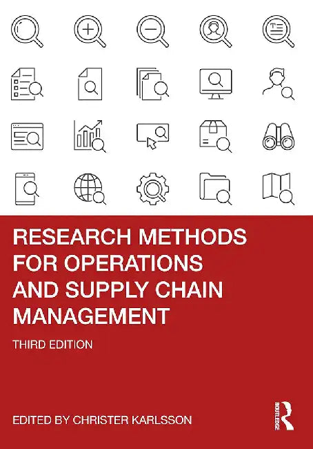 Research Methods for Operations and Supply Chain Management by Karlsson Christer