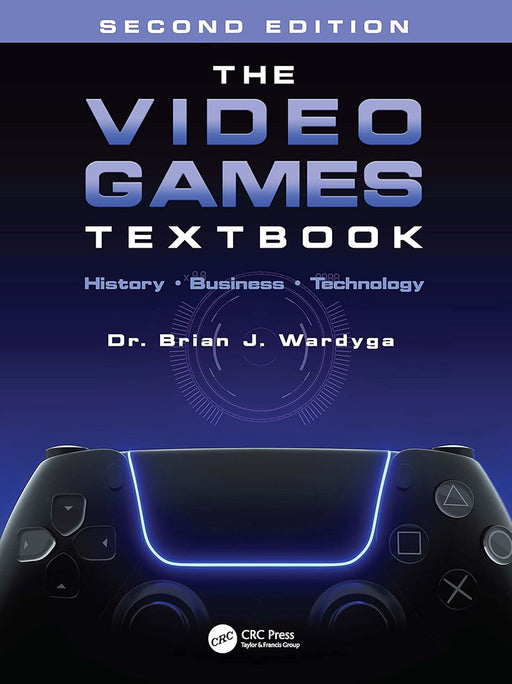 The Video Games Textbook by Wardyga/Brian J.