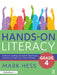 Hands-On Literacy, Grade 4: Authentic Learning Experiences That Engage Students in Creative and Critical Thinking by Mark Hess