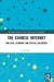 The Chinese Internet: Political Economy and Digital Discourse by Yuqi Na