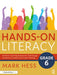 Hands-On Literacy, Grade 6: Authentic Learning Experiences That Engage Students in Creative and Critical Thinking by Mark Hess