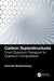 Carbon Superstructures: From Quantum Transport to Quantum Computation by Somnath Bhattacharyya
