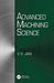 Advanced Machining Science by V. K. Jain