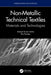 Non-Metallic Technical Textiles: Materials and Technologies by Mukesh Kumar Sinha