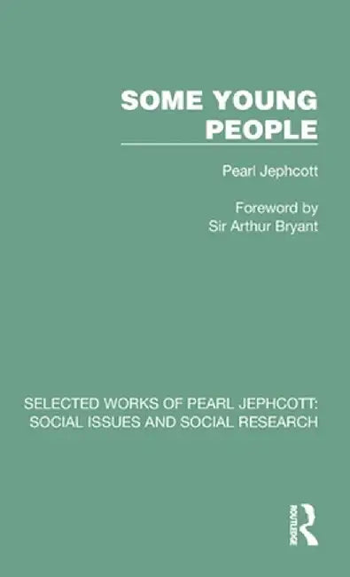 Some Young People by Pearl Jephcott