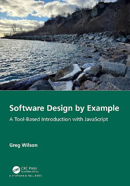 Software Design by Example by Wilson, Greg