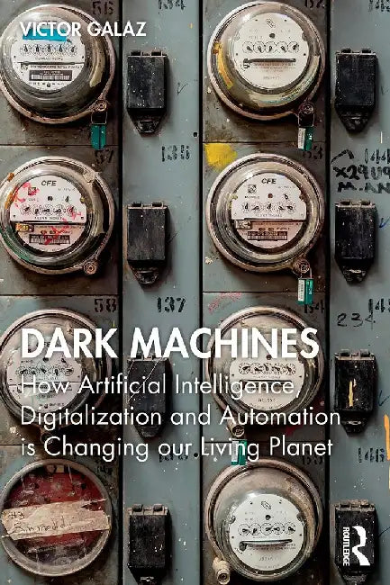 Dark Machines by Galaz, Victor