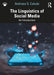 The Linguistics of Social Media by Calude, Andreea S.