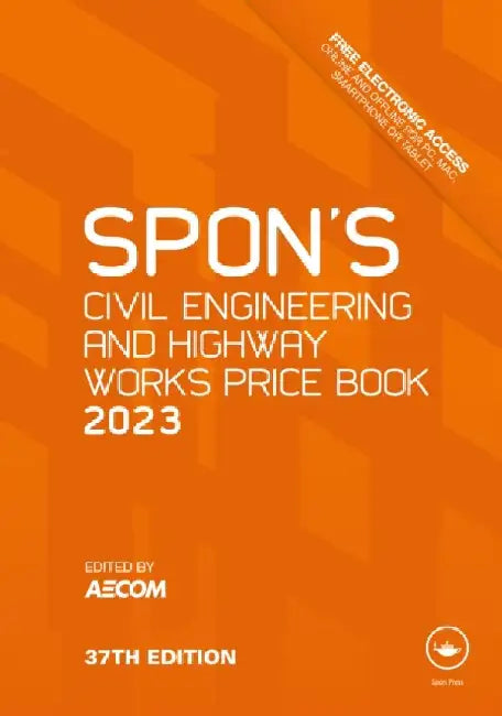Spon's Civil Engineering and Highway Works Price Book 2023 by Aecom