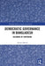 Democratic Governance in Bangladesh by Ahmed, Nizam