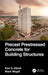Precast Prestressed Concrete for Building Structures by Kim S. Elliott