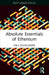 Absolute Essentials of Ethereum by Paul Dylan-Ennis