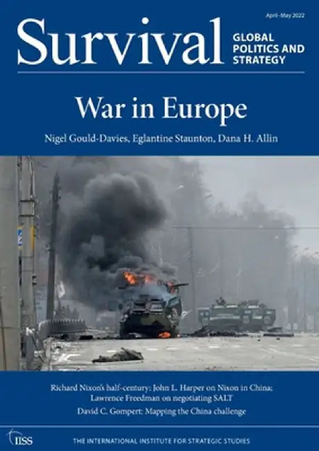 Survival: April - May 2022: War in Europe by The International Institu