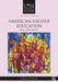 American Higher Education by Thelin, John R.