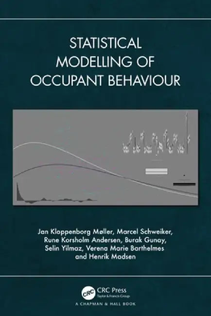 Statistical Modelling of Occupant Behaviour by Jan Kloppenborg Møller