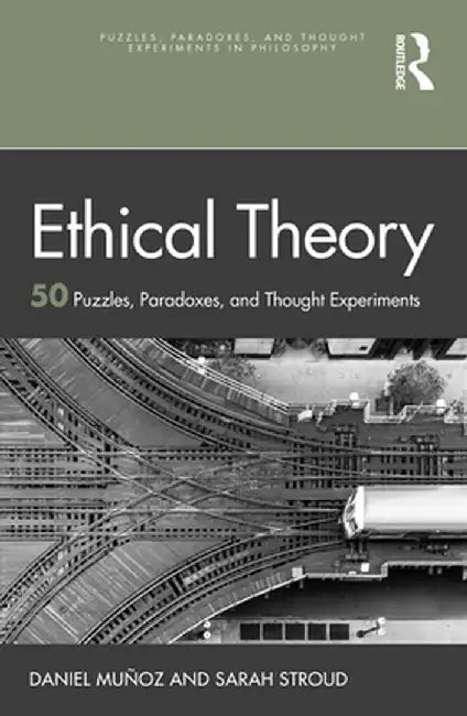 Ethical Theory by Muñoz, Daniel