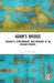 Adam's Bridge: Sacrality, Performance, and Heritage of an Oceanic Marvel by Arup K. Chatterjee