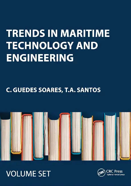 Trends In Maritime Technology And Engineering by C. Guedes Soares