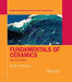 Fundamentals of Ceramics by Michel Barsoum
