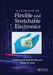Handbook of Flexible and Stretchable Electronics by Muhammad M. Hussain