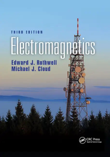Electromagnetics by Edward J. Rothwell