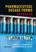 Pharmaceutical Dosage Forms: Capsules by Larry L. Augsburger