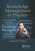 Knowledge Management in Practice by Anthony J. Rhem