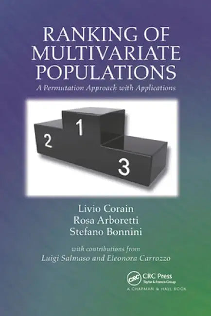 Ranking of Multivariate Populations: A Permutation Approach with Applications by Livio Corain