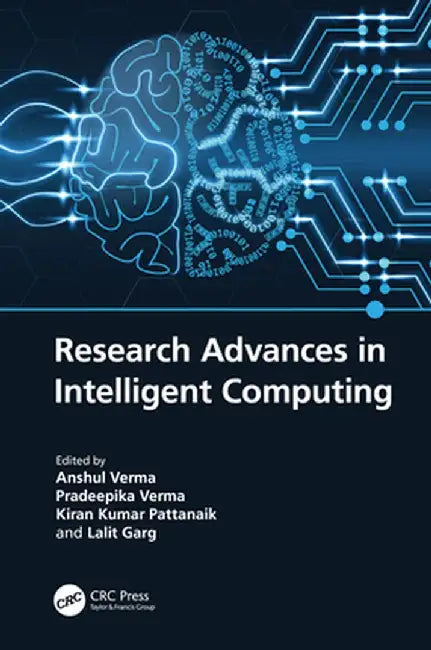 Research Advances in Intelligent Computing by Anshul Verma