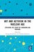 Art and Activism in the Nuclear Age: Exploring the Legacy of Hiroshima and Nagasaki by Roman Rosenbaum