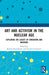 Art and Activism in the Nuclear Age: Exploring the Legacy of Hiroshima and Nagasaki by Roman Rosenbaum