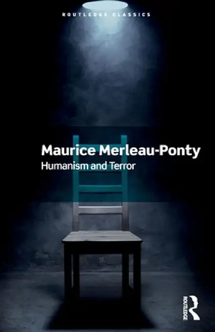 Humanism and Terror by Merleau-Ponty, Maurice
