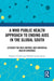 A Who Public Health Approach to Ending AIDS in the Global South: Lessons for Ncd Control and Universal Health Coverage by Charles F. Gilks