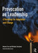 Provocation as Leadership: A Roadmap for Adaptation and Change by Maxime Fern