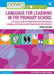 Language for Learning in the Primary School: A Practical Guide for Supporting Pupils with Language by Hayden/Sue