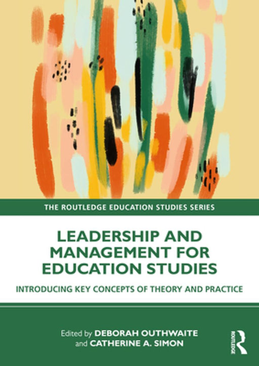 Leadership and Management for Education Studies by Outhwaite, Deborah