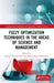 Fuzzy Optimization Techniques in the Areas of Science and Management by Santosh Kumar Das
