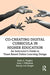 Co-Creating Digital Curricula in Higher Education: An Instructor's Guide to Team-Based Online Learning Design by Alain A. Noghiu
