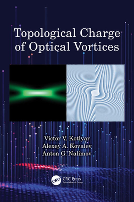 Topological Charge of Optical Vortices by Kotlyar, Victor V.