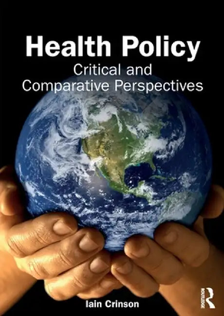 Health Policy by Crinson, Iain