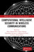 Computational Intelligent Security in Wireless Communications by Suhel Ahmed Khan