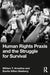 Human Rights Praxis and the Struggle for Survival by Armaline, William T.